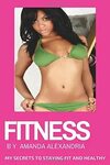 9781329792197: Amanda Alexandria: Fitness - AbeBooks - Alexa